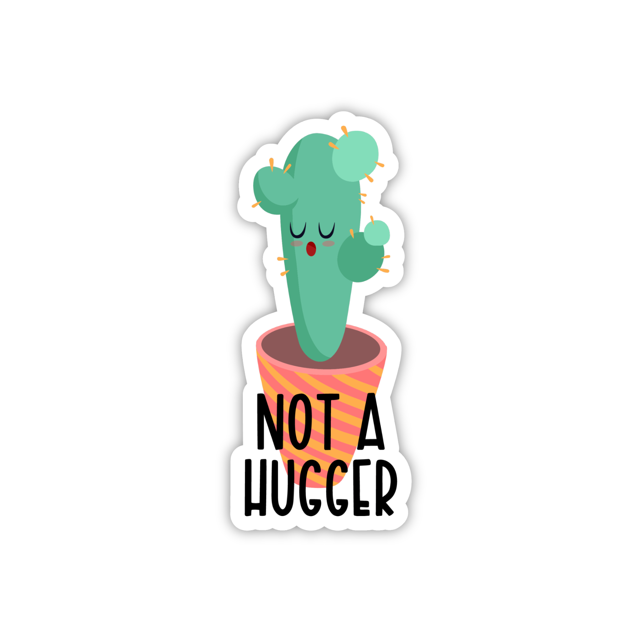 Not A Hugger Cactus Funny Sticker