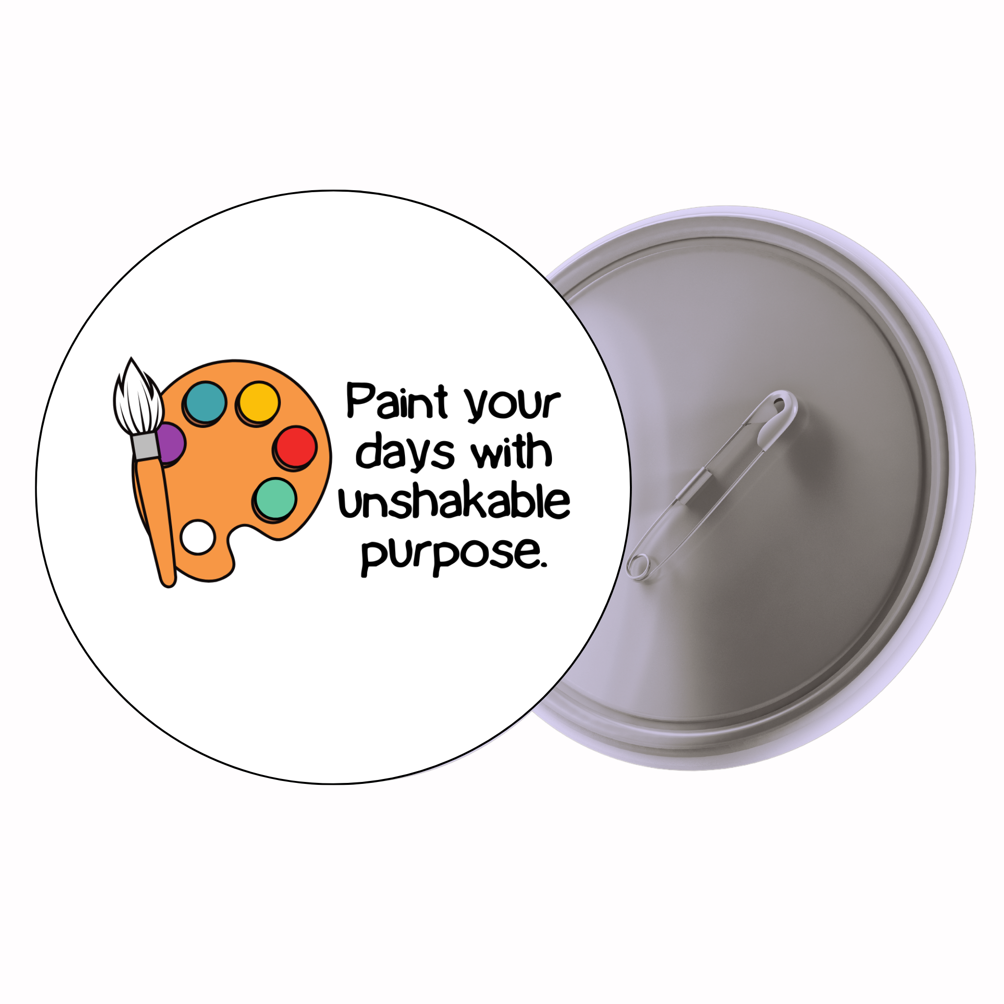 Paint Your Days With Unshakable Purpose | Colorful Quote Badge