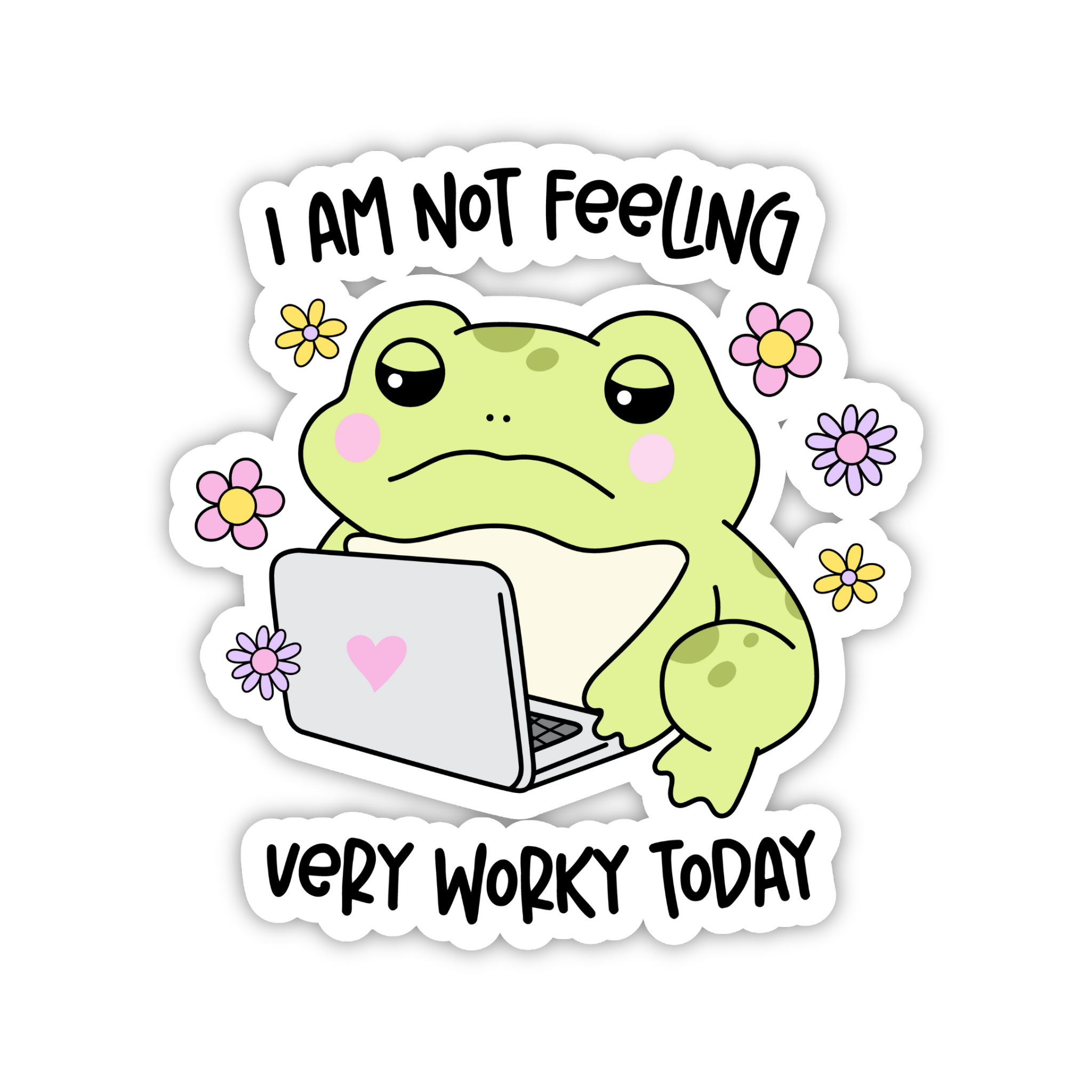 I'm Not Feeling Very Work Today Frog Sticker