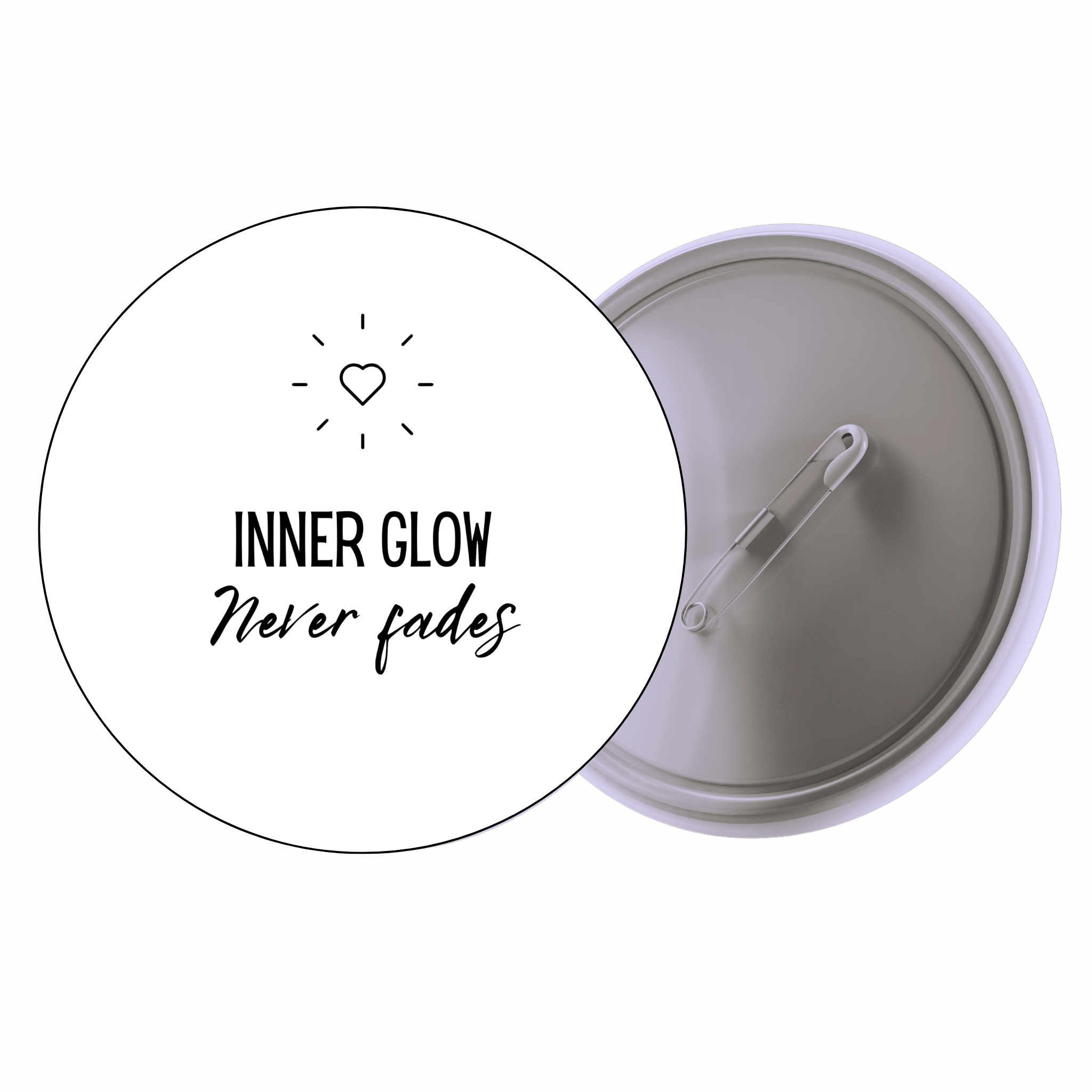 Classic Motivational Quote Pin Badge Design 060 | Minimal Typography Button Badge (2 Sizes)