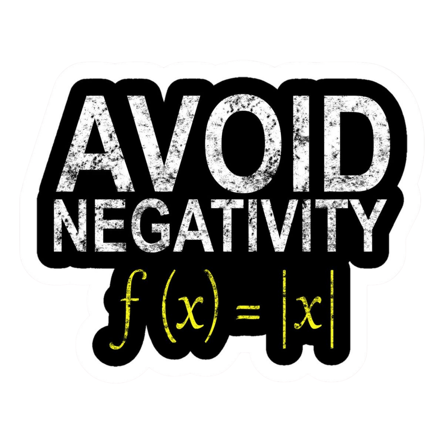 Coding Stickers - Avoid Negativity (f(x) = |x| White Text) – Math Positivity