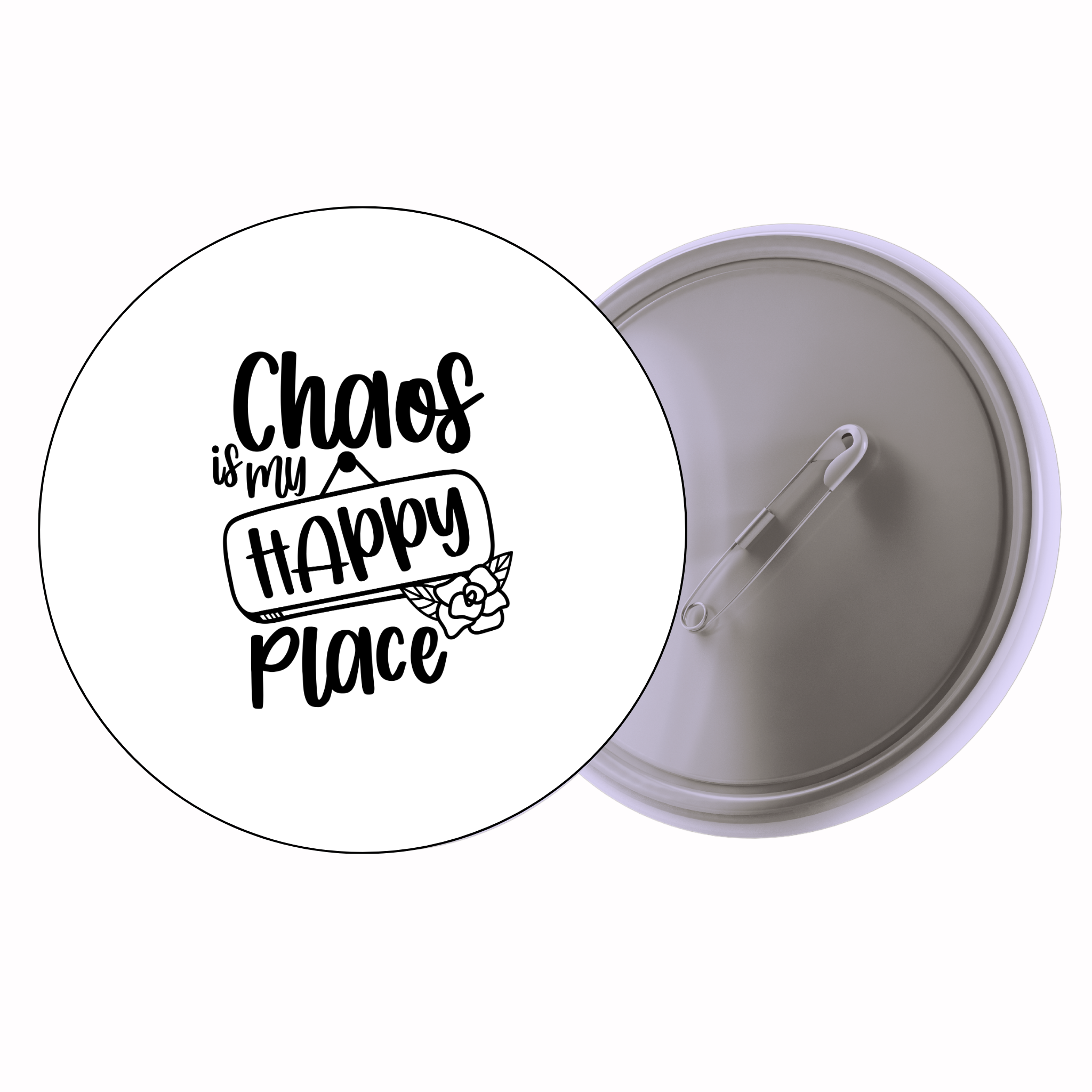 Classic Motivational Quote Pin Badge Design 066 | Minimal Typography Button Badge (2 Sizes)