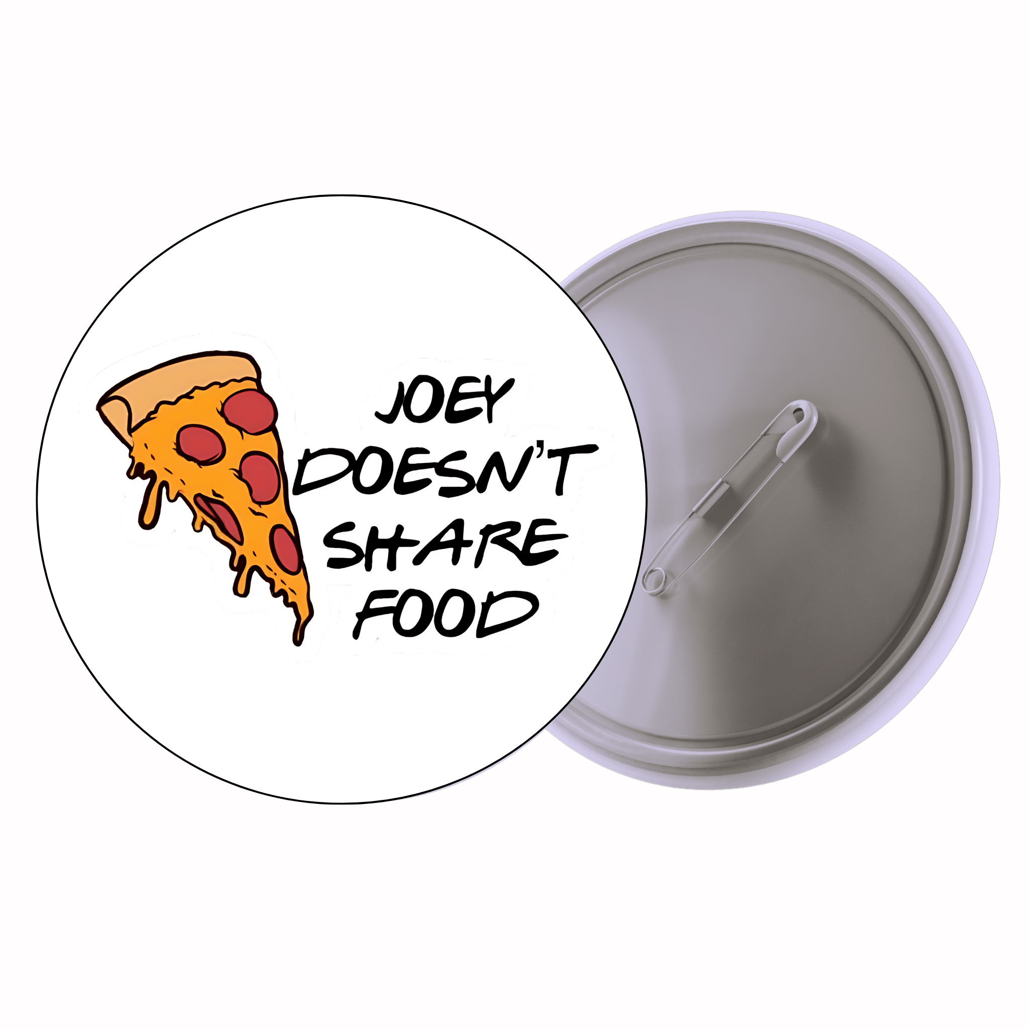 Joey Doesn’t Share Food | Colorful Quote Badge