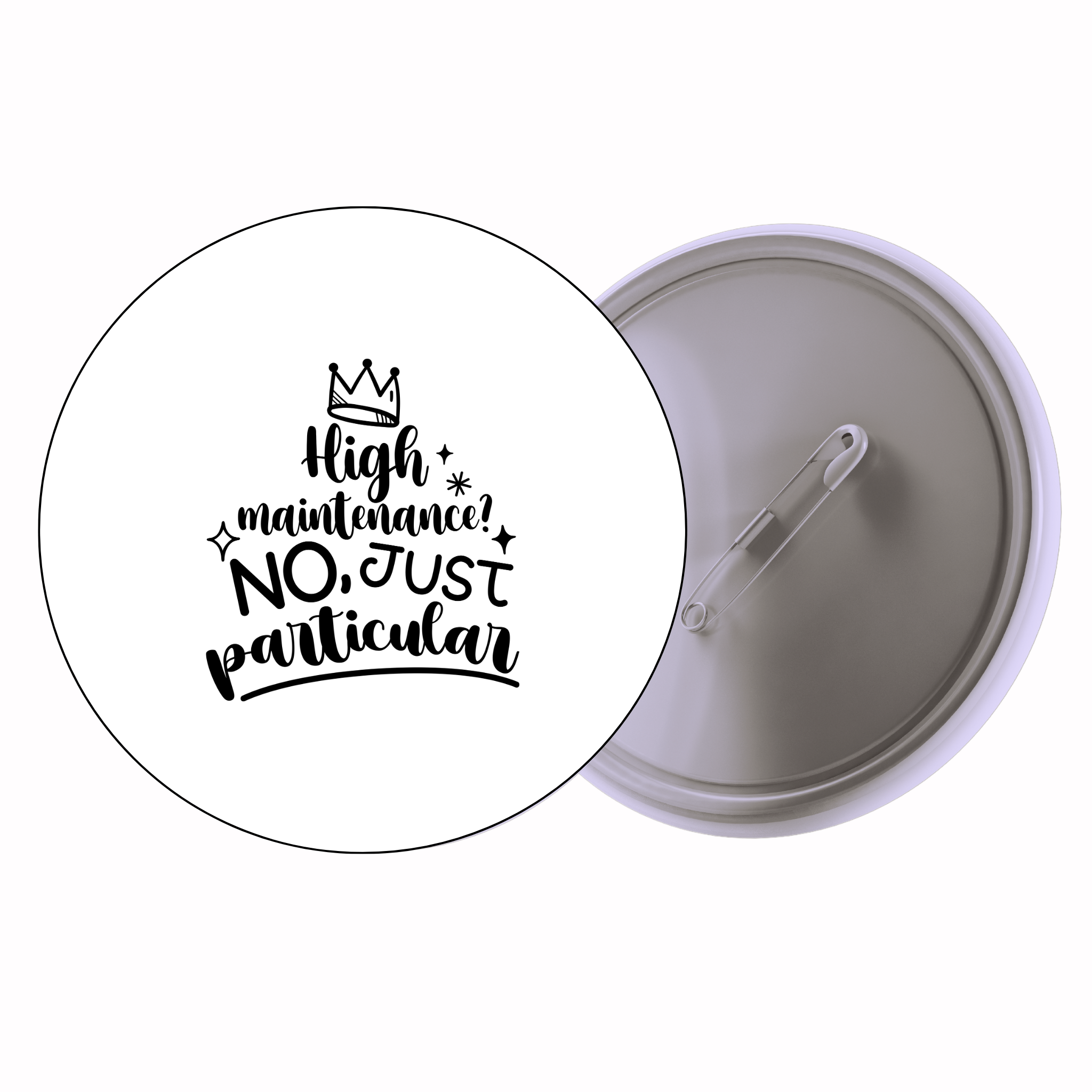 Classic Motivational Quote Pin Badge Design 073 | Minimal Typography Button Badge (2 Sizes)