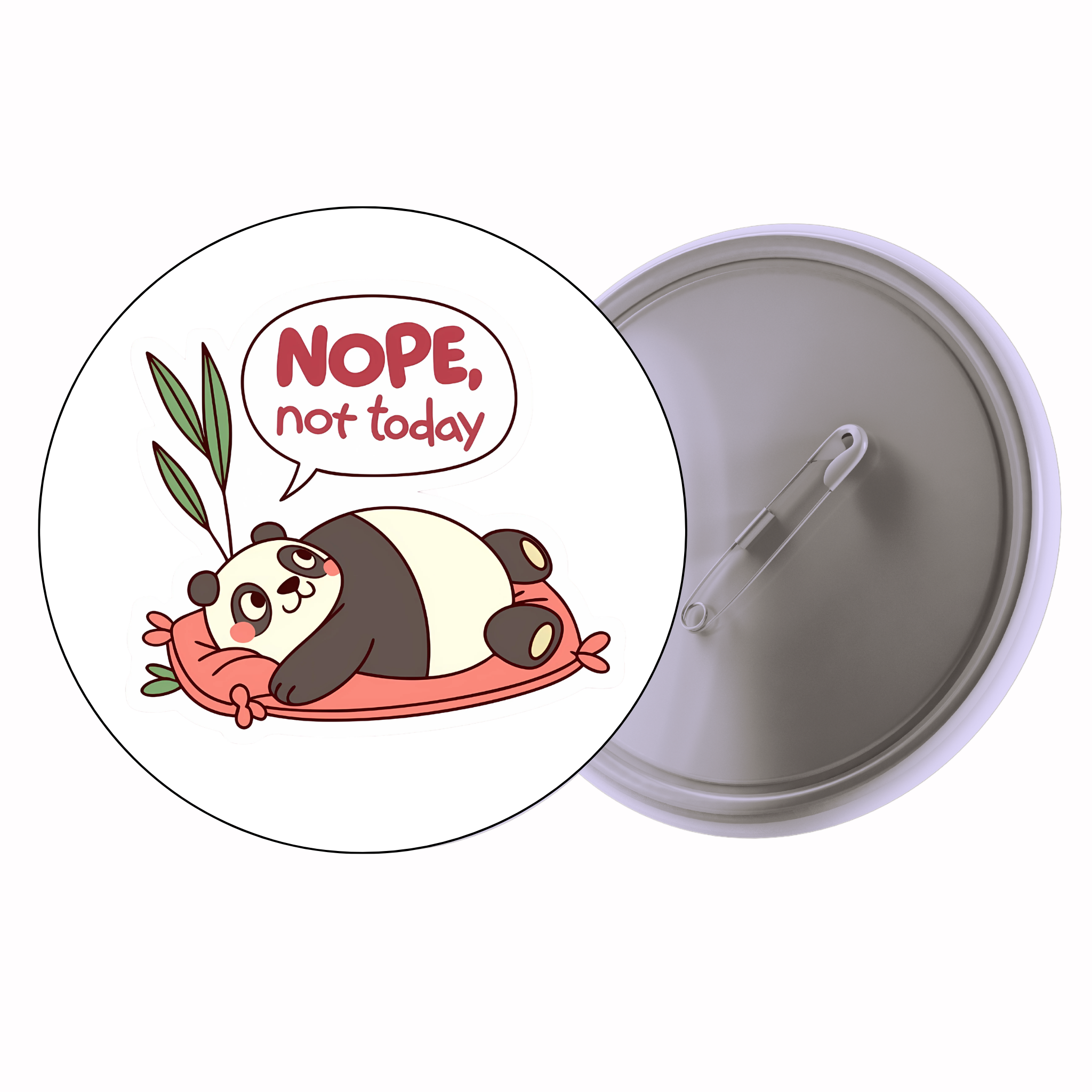 Nope, Not Today | Colorful Quote Badge