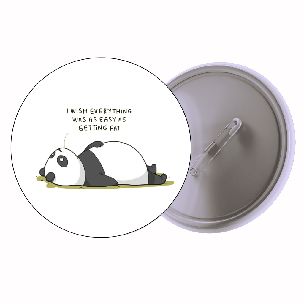 Panda Quote 'I Was Expecting...' Cute Pin Badge | Cartoon Badge for Bags & Jackets (2 Sizes)