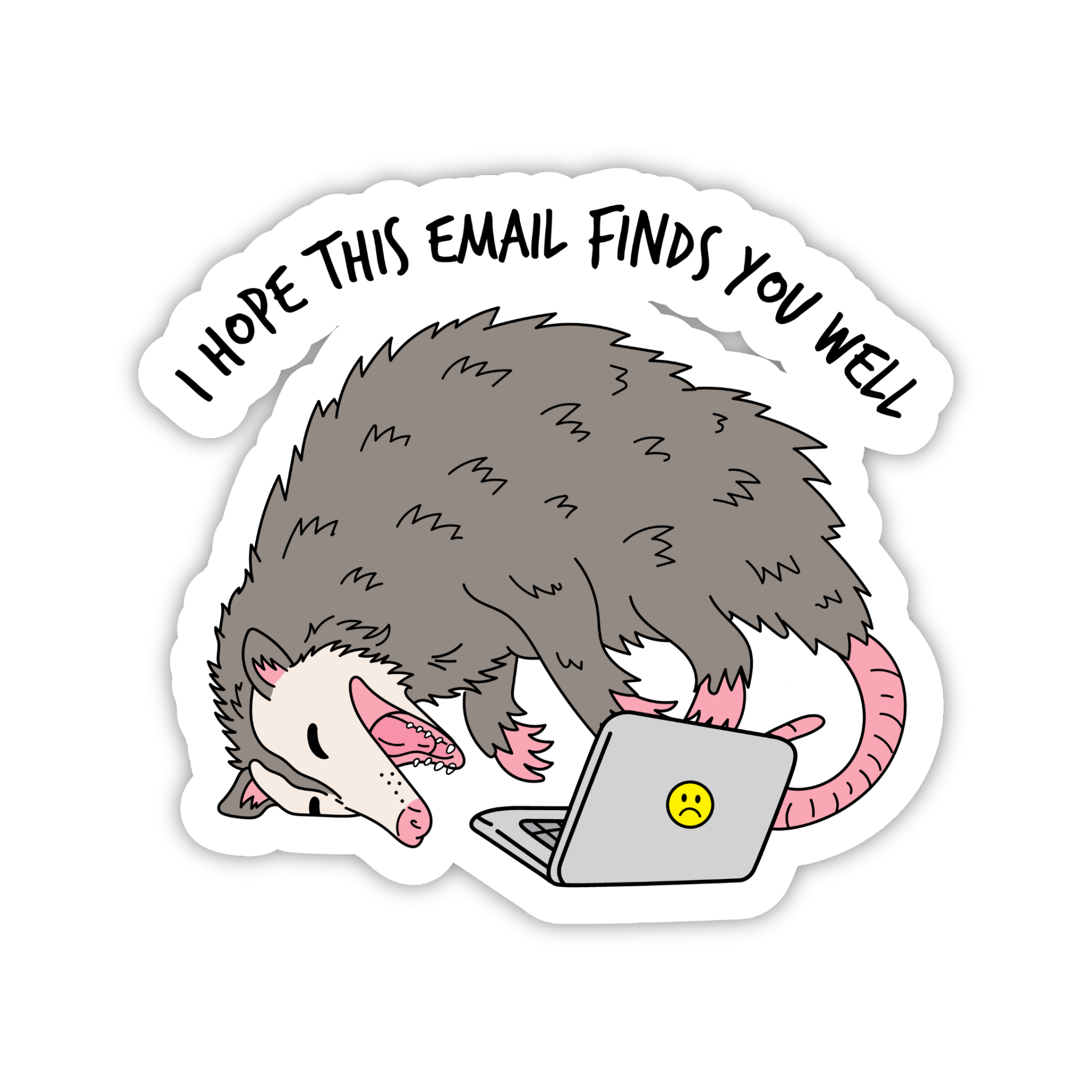 I Hope This Email Finds You Well Tired Sloth Sticker