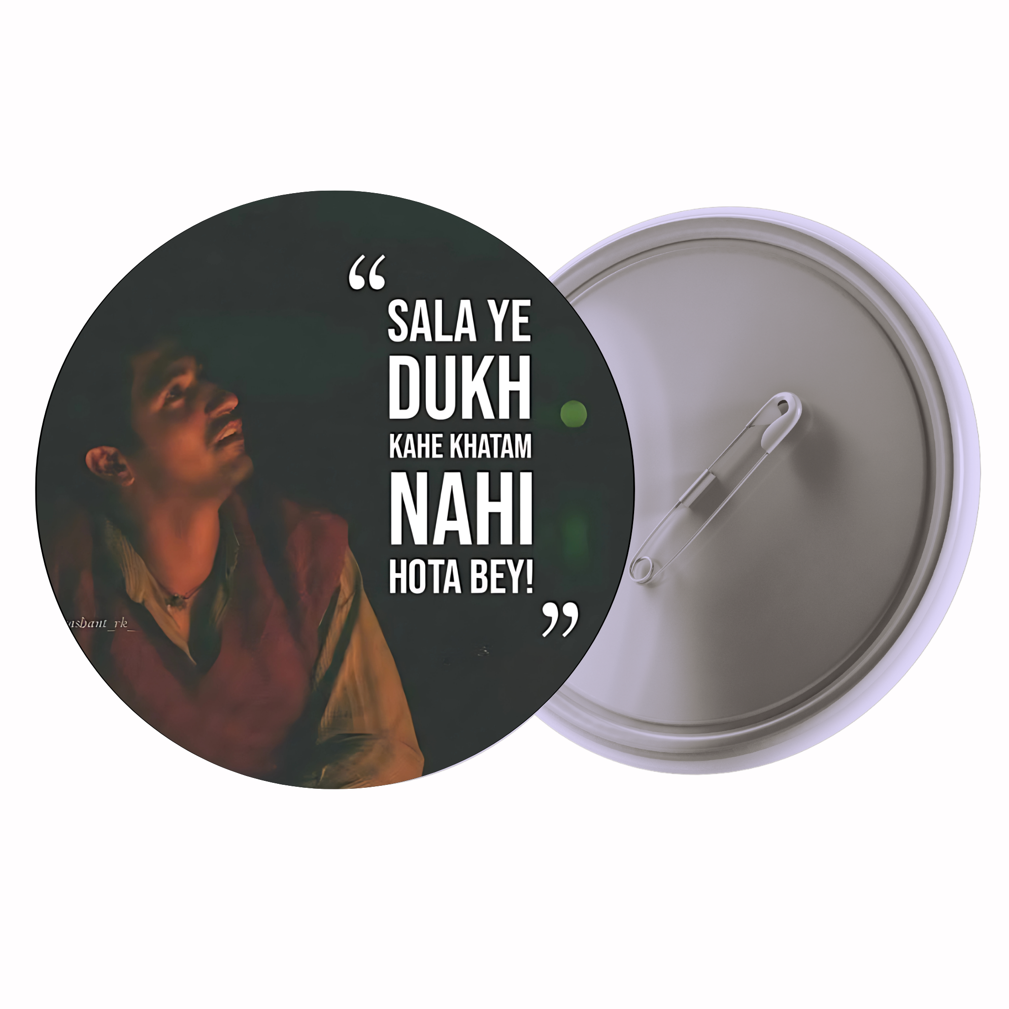 Sala Ye Dukh Kabhi Khatam Nahi Hota Beyy | Colorful Quote Badge