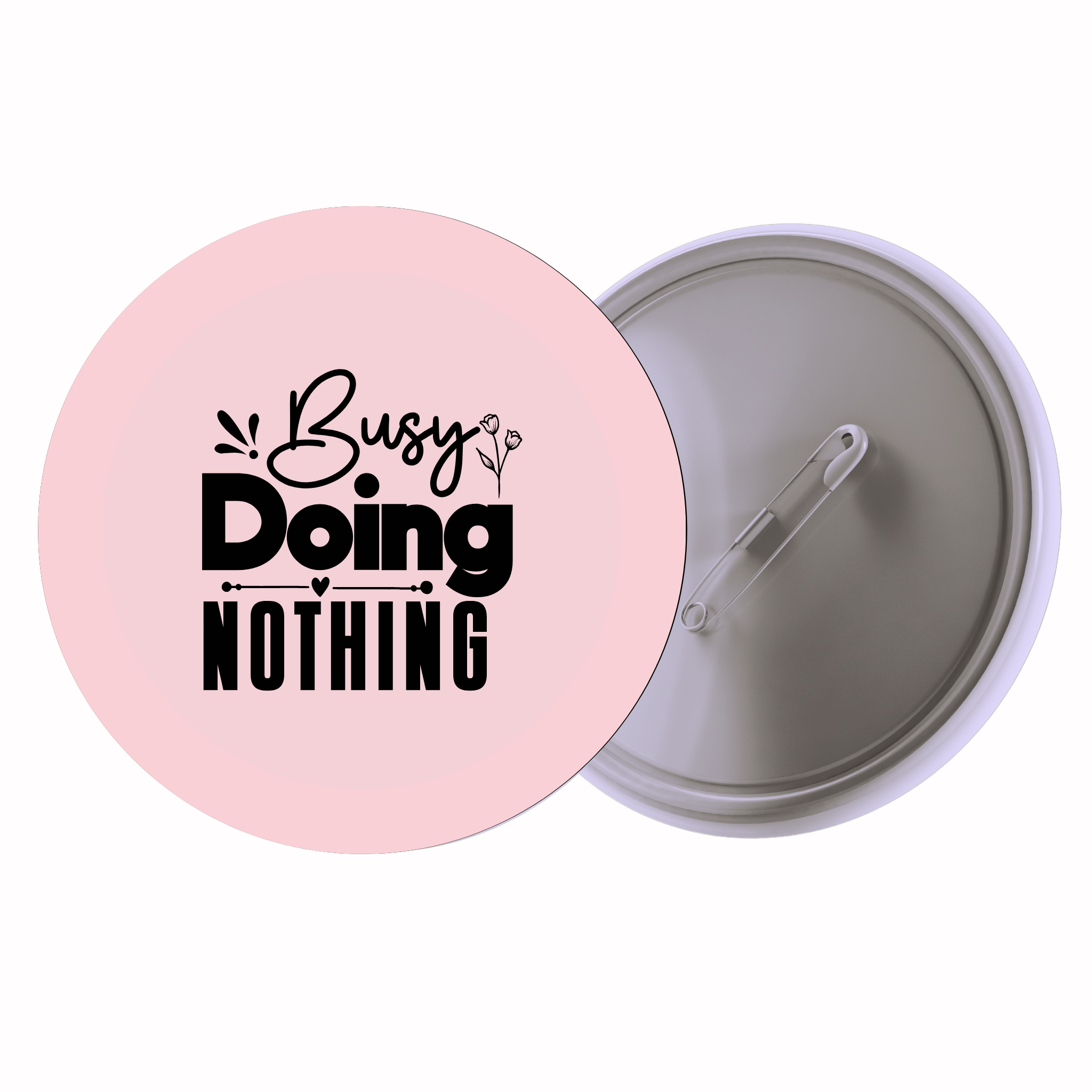 Busy Doing Nothing | Colorful Quote Badge