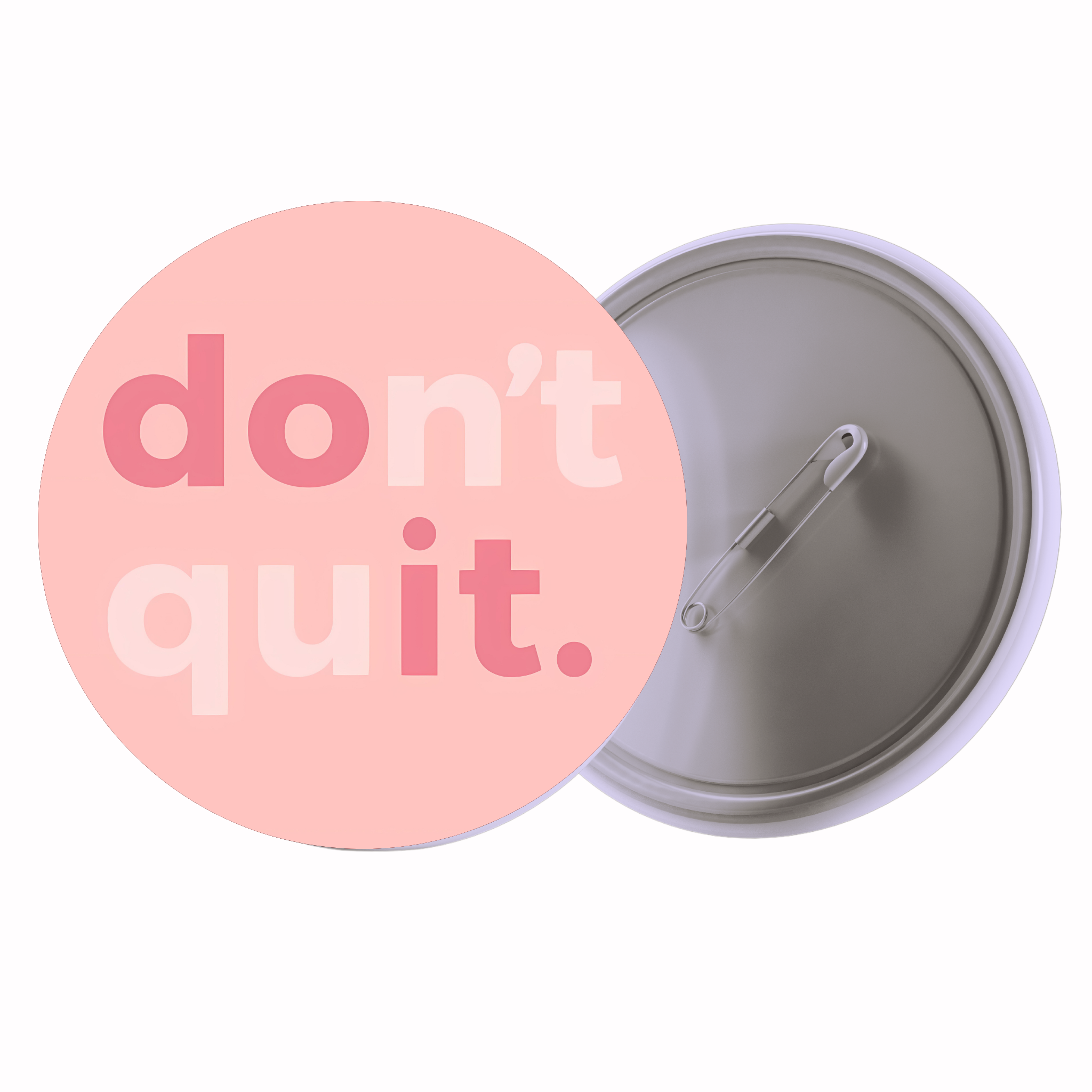 Don’t Quit | Colorful Quote Badge