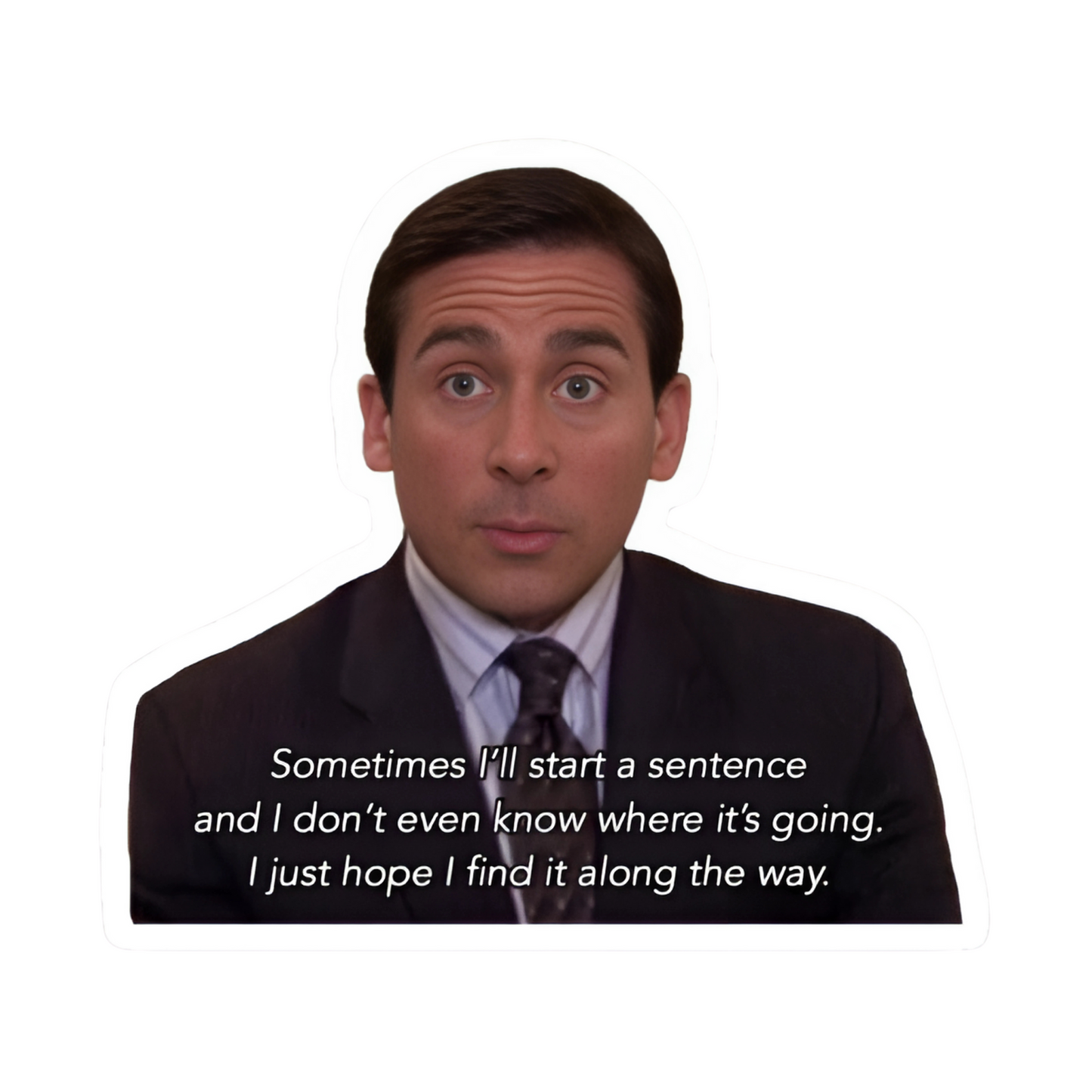 The Office Stickers - I Just Hope I Find It Along the Way