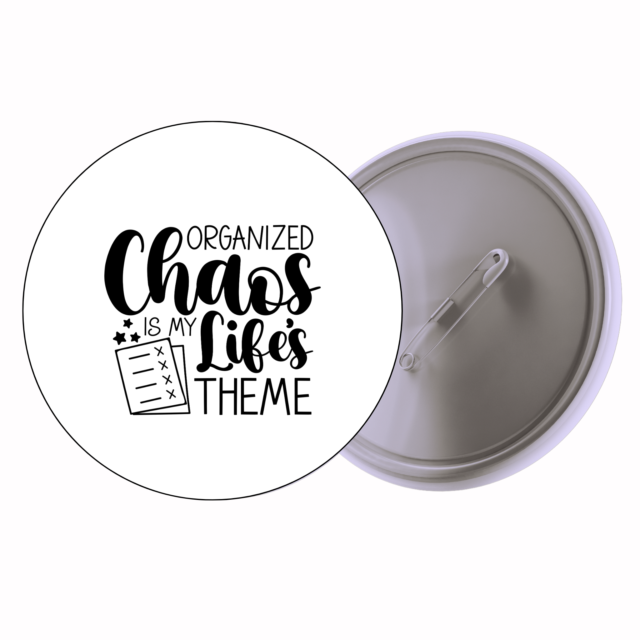 Classic Motivational Quote Pin Badge Design 094 | Minimal Typography Button Badge (2 Sizes)