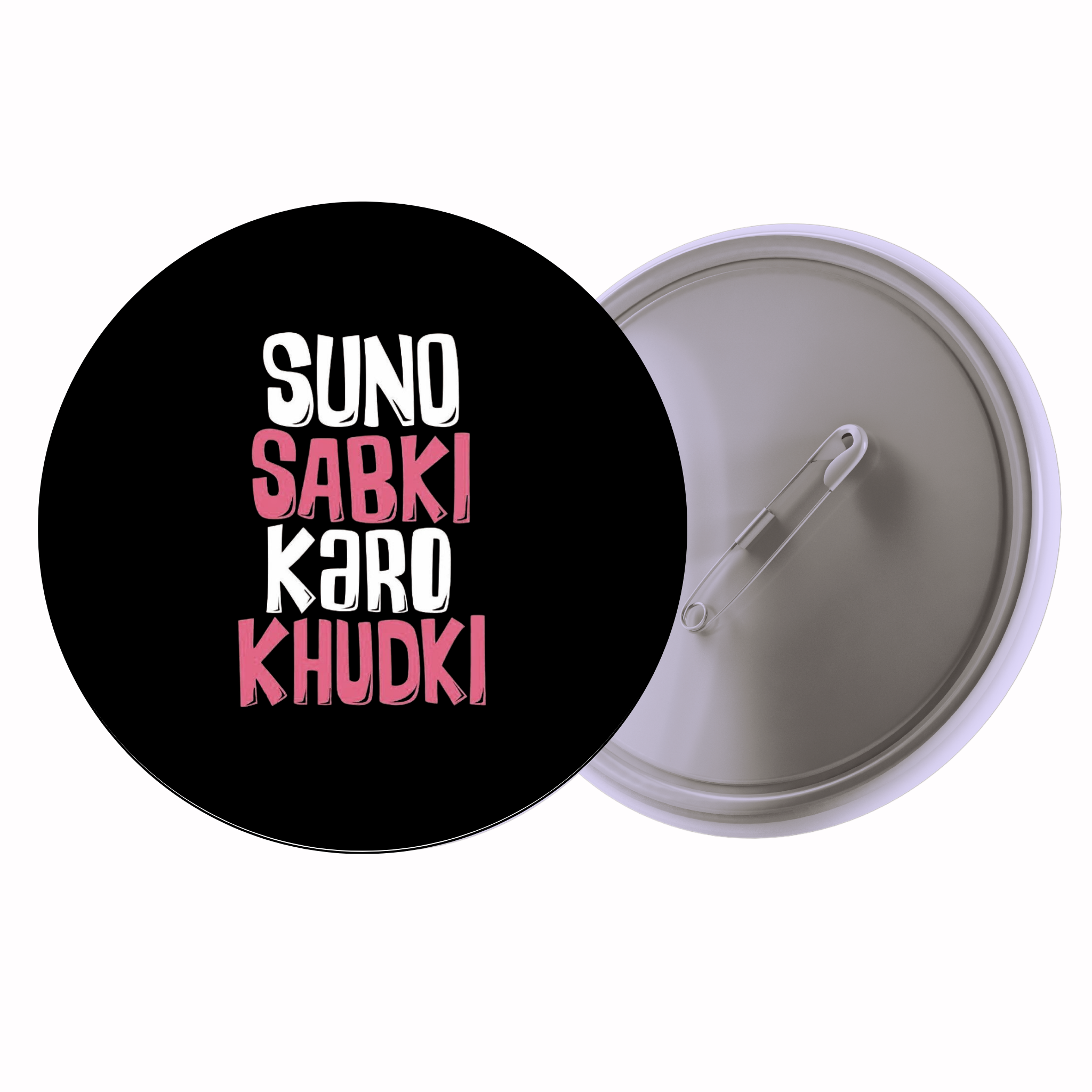 Suno Sabki, Karo Khudki – Black Edition | Colorful Quote Badge
