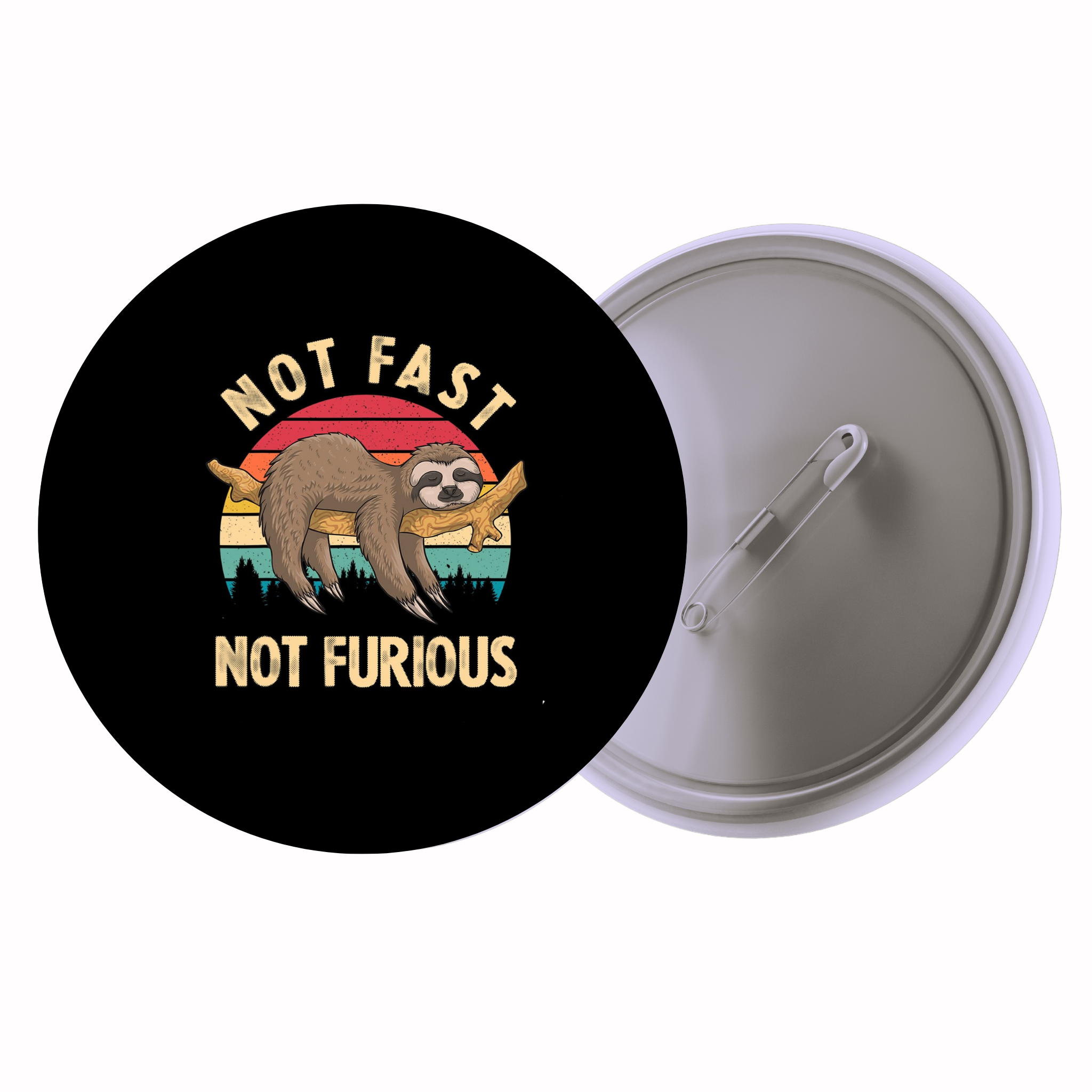 Not Fast, Not Furious | Colorful Quote Badge