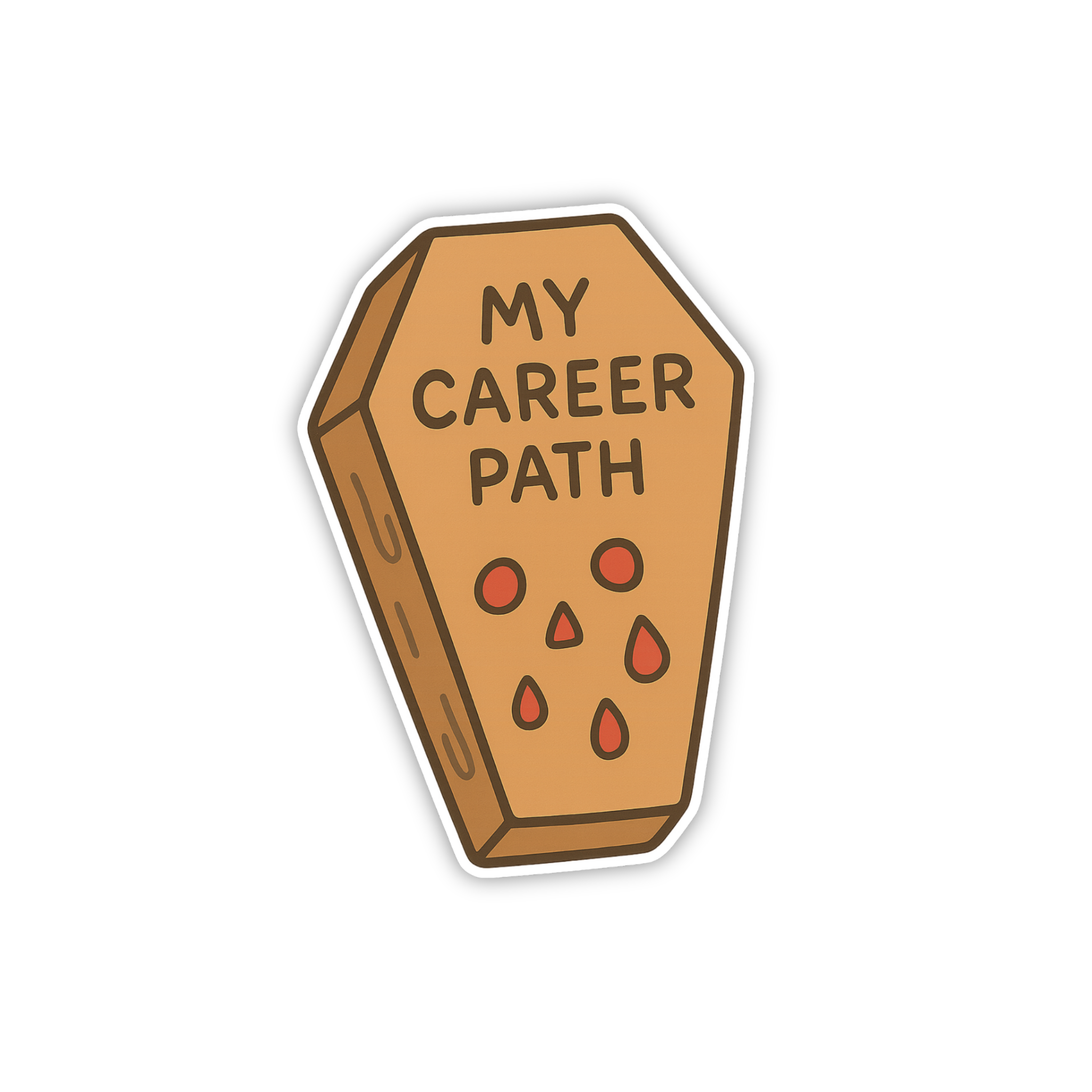 My Career Path Coffin Sticker